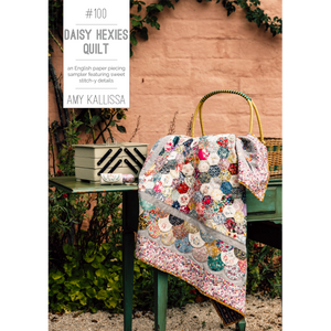 Daisy Hexies Quilt Pattern - Amy Kallissa Designs