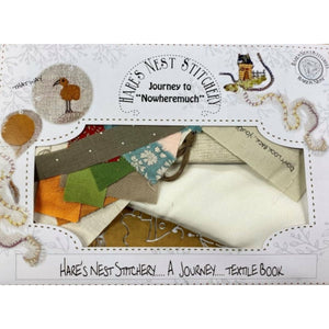 Journey to 'Nowheremuch' Textile Book ... Starter Kit - Hare's Nest Stitchery Kit